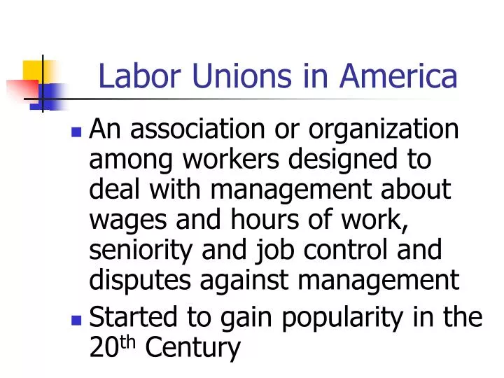 labor unions in america