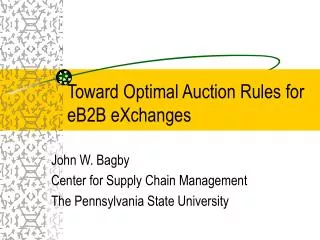 Toward Optimal Auction Rules for eB2B eXchanges
