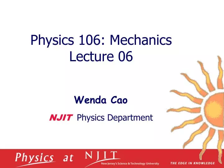 physics 1 06 mechanics lecture 06