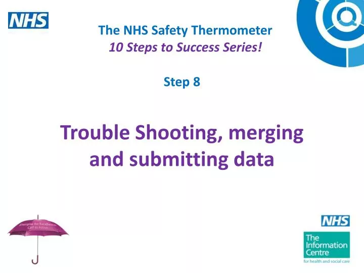 the nhs safety thermometer 10 steps to success series