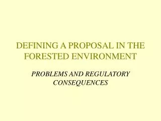 DEFINING A PROPOSAL IN THE FORESTED ENVIRONMENT