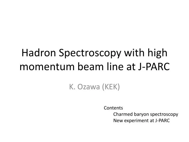 hadron spectroscopy with high momentum beam line at j parc