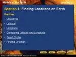 Preview Objectives Latitude Longitude Comparing Latitude and Longitude Great Circles Finding Direction - slide 1