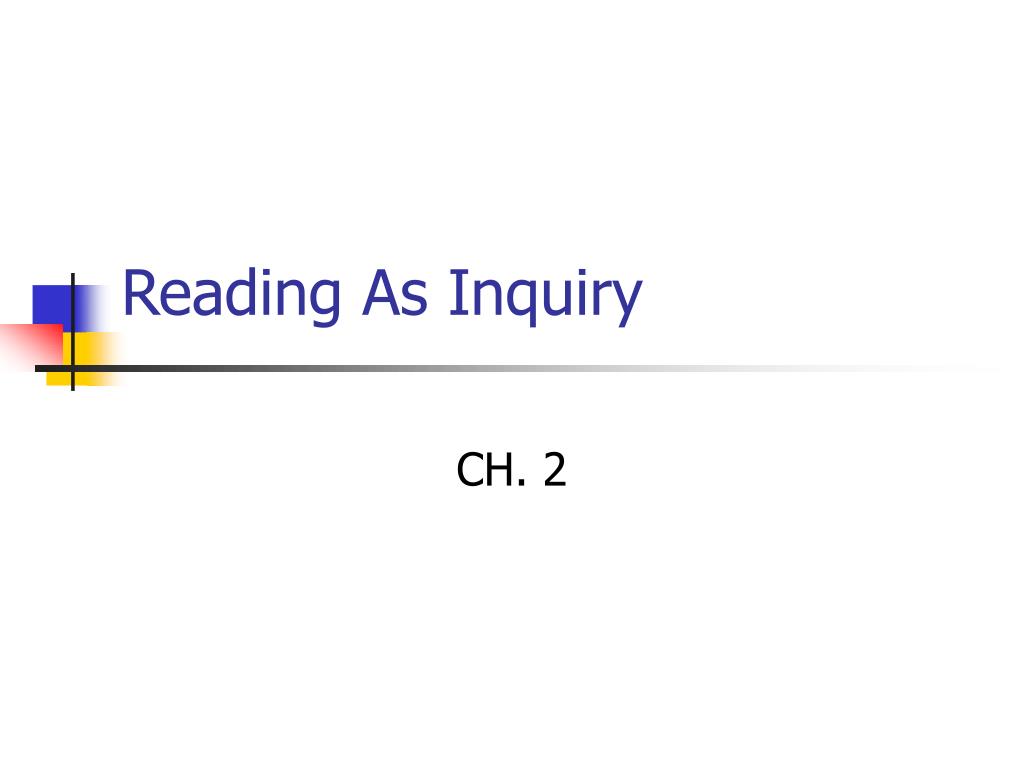 PPT - Reading As Inquiry PowerPoint Presentation, free download - ID ...