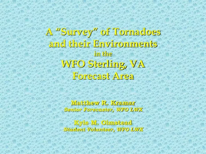 a survey of tornadoes and their environments in the wfo sterling va forecast area