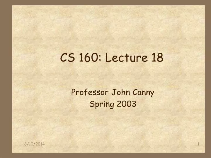 cs 160 lecture 18