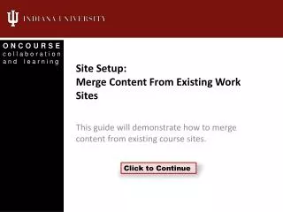 Site Setup : Merge Content From Existing Work Sites