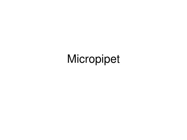 micropipet