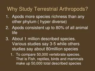 Why Study Terrestrial Arthropods?