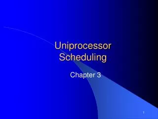 uniprocessor scheduling
