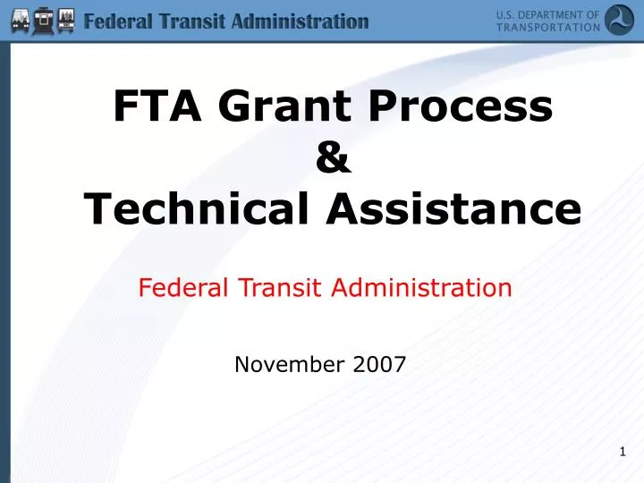 fta grant process technical assistance