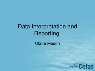 Data Interpretation and Reporting 
