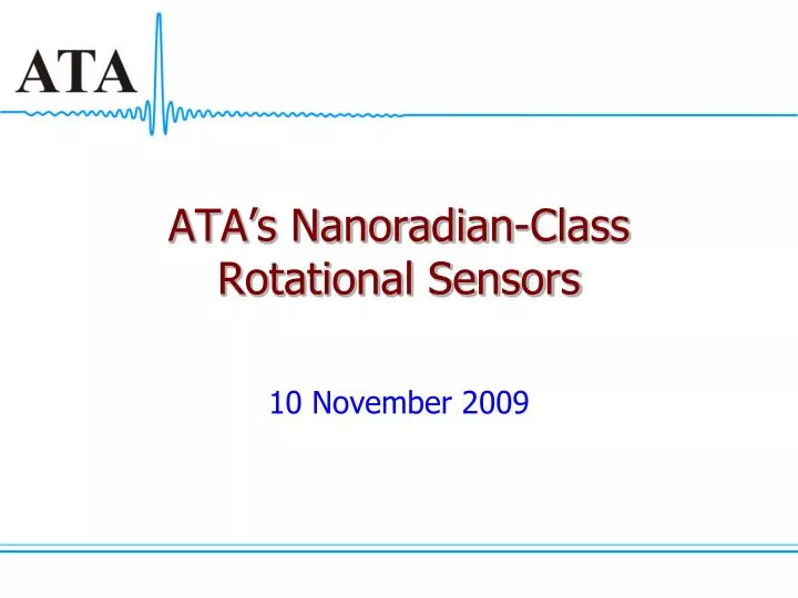 ata s nanoradian class rotational sensors