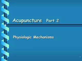 Acupuncture Part 2