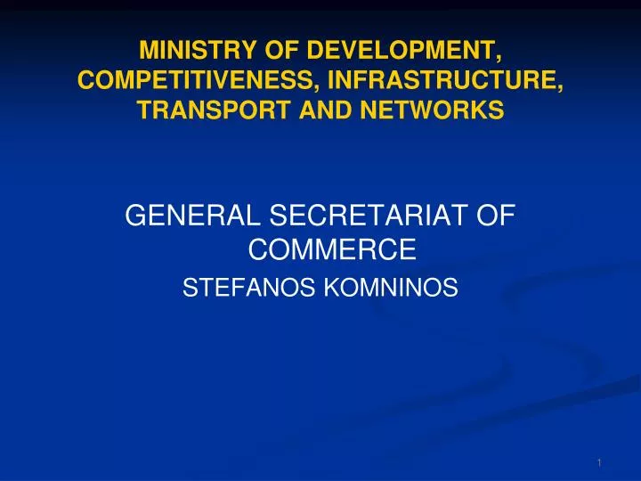 ministry of development competitiveness infrastructure transport and networks