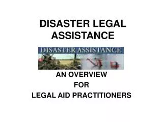 DISASTER LEGAL ASSISTANCE