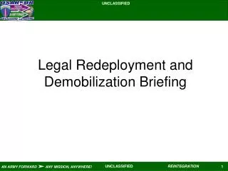 Legal Redeployment and Demobilization Briefing