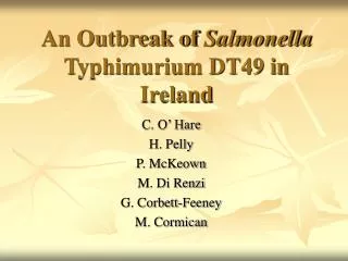 An Outbreak of Salmonella Typhimurium DT49 in Ireland