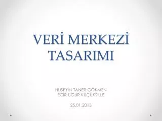 ver merkez tasarimi