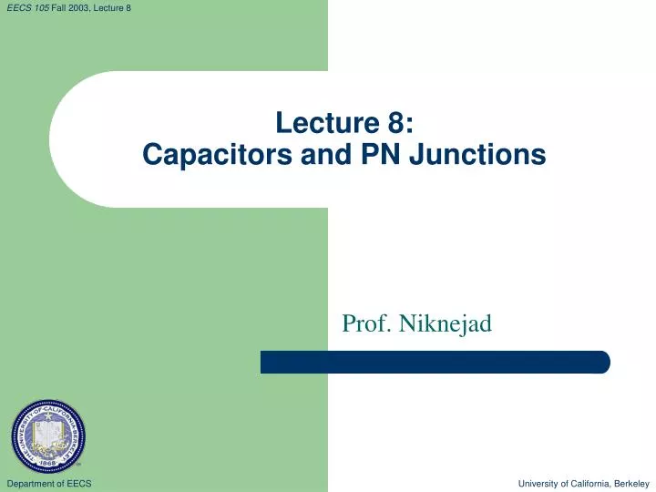 lecture 8 capacitors and pn junctions