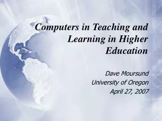 Computers in Teaching and Learning in Higher Education