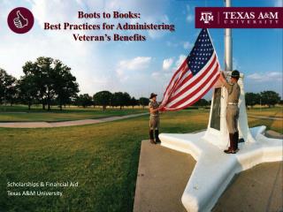 Boots to Books: Best Practices for Administering Veteran’s Benefits