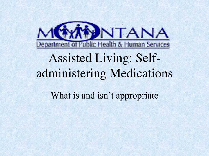 assisted living self administering medications