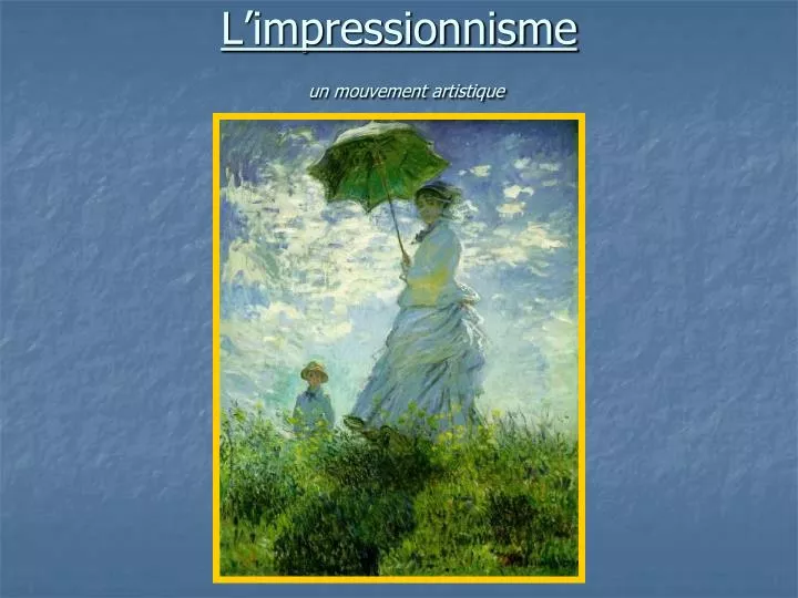 l impressionnisme un mouvement artistique