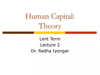 Human Capital: Theory