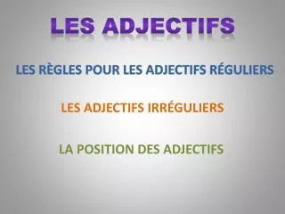 les adjectifs