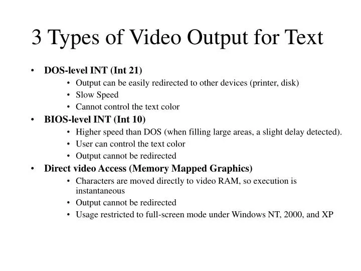 3 types of video output for text