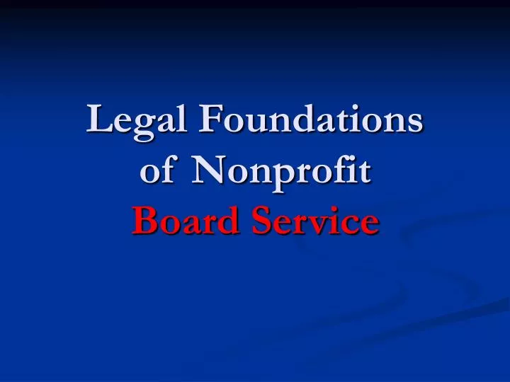 legal foundations of nonprofit board service