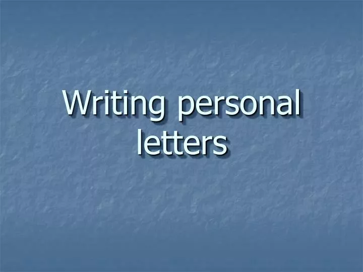 writing personal letters