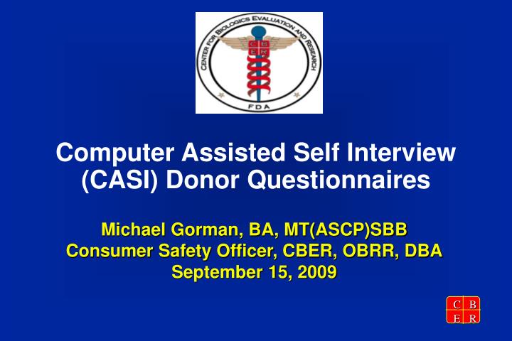 computer assisted self interview casi donor questionnaires