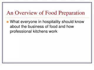 An Overview of Food Preparation
