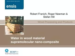 Water in wood material supramolecular nano-composite