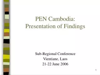 PEN Cambodia: Presentation of Findings