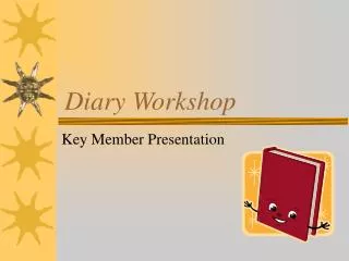 Diary Workshop