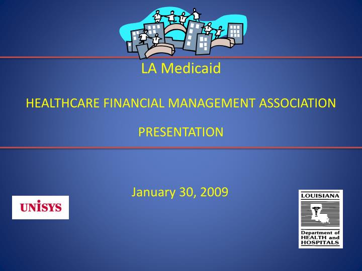la medicaid healthcare financial management association presentation