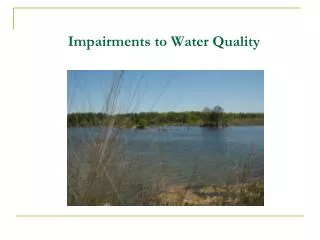 Impairments to Water Quality