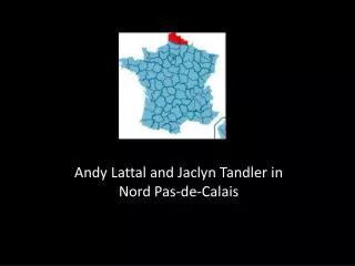 Andy Lattal and Jaclyn Tandler in Nord Pas-de-Calais