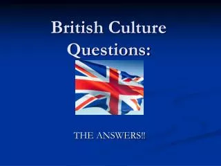 British Culture Questions: