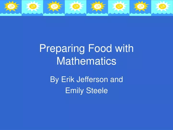 preparing food with mathematics
