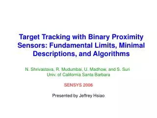 Target Tracking with Binary Proximity Sensors: Fundamental Limits, Minimal Descriptions, and Algorithms