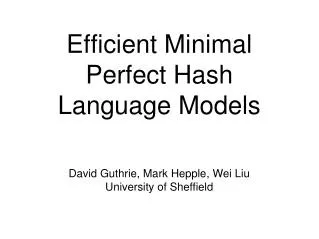 Efficient Minimal Perfect Hash Language Models