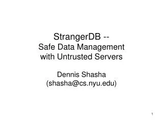 StrangerDB -- Safe Data Management with Untrusted Servers