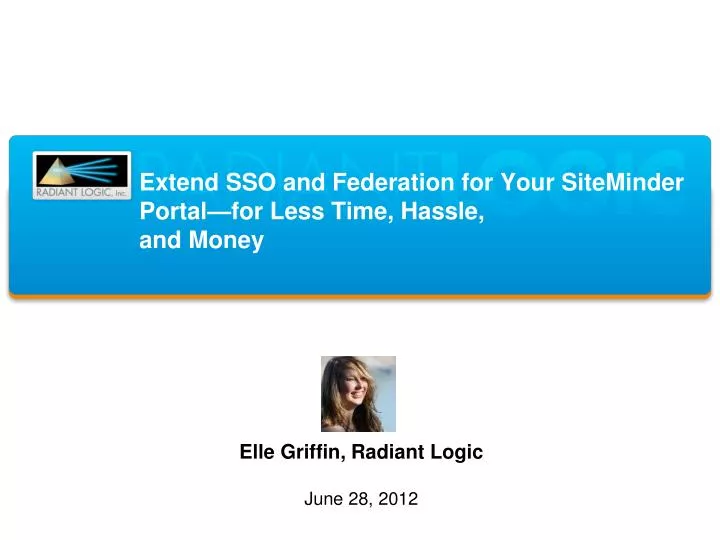 extend sso and federation for your siteminder portal for less time hassle and money