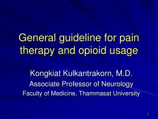 General guideline for pain therapy and opioid usage