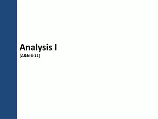 Analysis I [A&amp;N 6-11]
