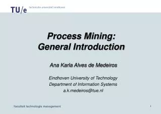 Process Mining: General Introduction